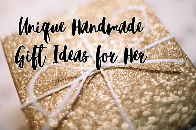 Craft the Perfect Surprise with these 18 Unique Handmade Gifts for Every Woman in Your Life